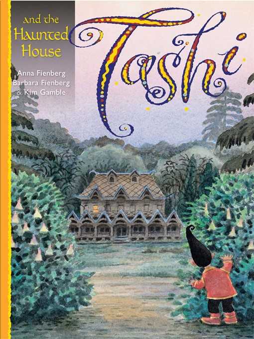 Title details for Tashi and the Haunted House by Anna Fienberg - Available